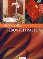 Veľký lexikón izbových rastlín - cena, porovnanie