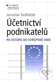 Účetnictví podnikatelů po vstupu do Evropské unie