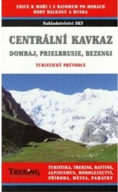 Centrální Kavkaz, Dombaj, Prielbrusie, Bezingi