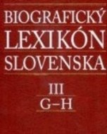 Biografický lexikón Slovenska III (G - H) - cena, porovnanie