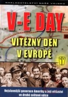 V-E DAY - Vítězný den v Evropě