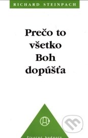 Prečo to všetko Boh dopúšťa