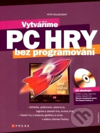 Vytváříme PC hry bez programování