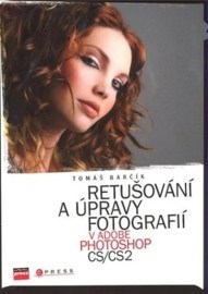 Retušování a úpravy fotografií v Adobe Photoshop CS/CS2