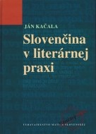 Slovenčina v literárnej praxi - cena, porovnanie