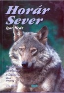 Horár Sever, Poľovnícke poviedky z Liptova, 13. diel - cena, porovnanie