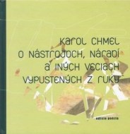 O nástrojoch, náradí a iných veciach vypustených z ruky - cena, porovnanie