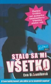 Stalo sa mi všetko