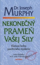 Nekonečný prameň vašej sily