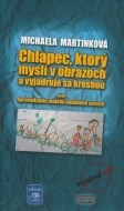 Chlapec, ktorý myslí v obrazoch a vyjadruje sa kresbou - cena, porovnanie