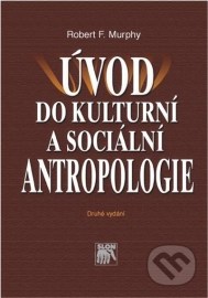 Úvod do kulturní a sociální antropologie