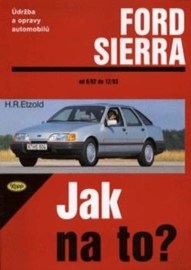 Ford Sierra rok od 9/82 do 2/93