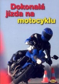 Dokonalá jízda na motocyklu