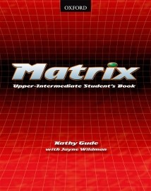 Matrix - Upper-Intermediate Student&#39;s Book