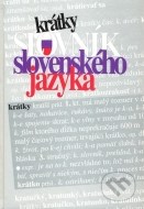 Krátky slovník slovenského jazyka - cena, porovnanie