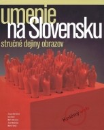Umenie na Slovensku - Stručné dejiny obrazov - cena, porovnanie