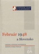 Február 1948 a Slovensko - cena, porovnanie