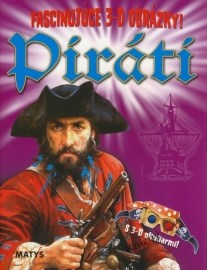 Piráti - Fascinujúce 3D obrázky!