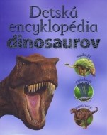 Detská encyklopédia dinosaurov - cena, porovnanie