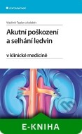 Akutní poškození a selhání ledvin v klinické medicíně - cena, porovnanie