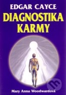 Edgar Cayce: Diagnostika karmy - cena, porovnanie