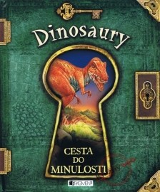 Cesta do minulosti - Dinosaury