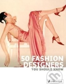 50 Fashion Designers You Should Know