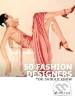 50 Fashion Designers You Should Know - cena, porovnanie