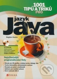 1001 tipů a triků pro jazyk Java