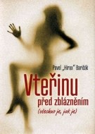 Vteřinu před zblázněním (všechno je, jak je) - cena, porovnanie