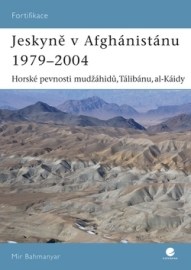 Jeskyně v Afghánistánu 1979 - 2004
