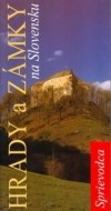 Hrady a zámky na Slovensku - sprievodca - cena, porovnanie