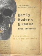 Early Modern Humans from Předmostí - cena, porovnanie