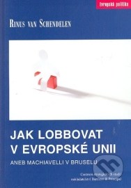 Jak lobbovat v Evropské unii