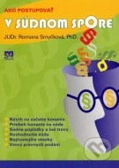 Ako postupovať v súdnom spore - cena, porovnanie