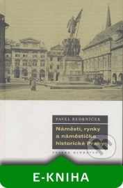 Náměstí, rynky a náměstíčka historické Prahy