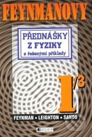 Feynmanovy přednášky z fyziky s řešenými příklady 1/3