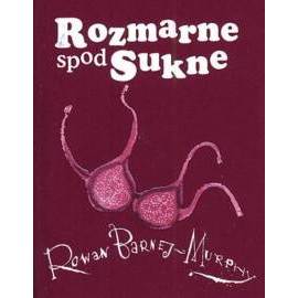 Rozmarne spod sukne