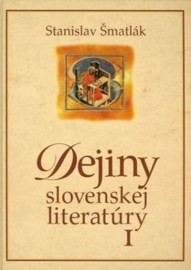 Dejiny slovenskej literatúry I