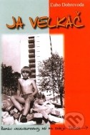 Ja velkáč - cena, porovnanie