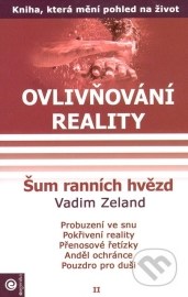 Ovlivňování reality II - Šum ranních hvězd