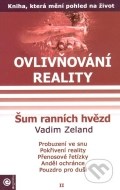 Ovlivňování reality II - Šum ranních hvězd - cena, porovnanie