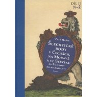 Šlechtické rody v Čechách, na Moravě a ve Slezsku (Díl II.) - cena, porovnanie