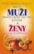 Prečo muži nemôžu robiť viac vecí súčasne a ženy stále rozprávajú - cena, porovnanie