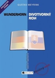 Divotvorný roh / Wunderhorn