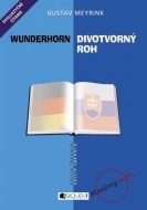 Divotvorný roh / Wunderhorn - cena, porovnanie