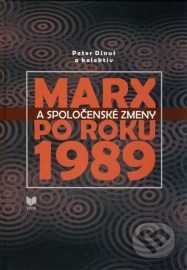 Marx a spoločenské zmeny po roku 1989