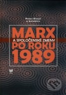 Marx a spoločenské zmeny po roku 1989 - cena, porovnanie