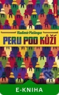 Peru pod kůží - cena, porovnanie