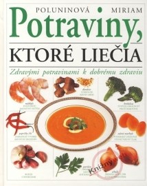 Potraviny, ktoré liečia